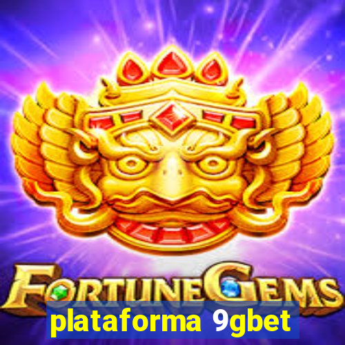 plataforma 9gbet